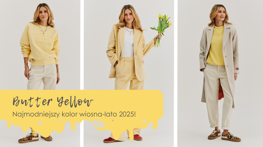 Butter Yellow i trendy kolorystyczne 2025 – jak nosić najmodniejsze kolory roku?